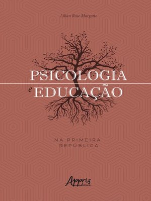 cover image of Psicologia e Educação na Primeira República